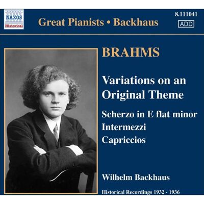 Wilhelm Backhaus NAXOS Variations Op. 21, Op. 117, Op. 116 - Classical Piano Music Wilhelm Backhaus NAXOS Variations Op. 21, Op. 117, Op. 116 - Classical Piano Music