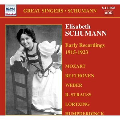 NAXOS Elisabeth Schumann - Enregistrements Précoces - Album de Musique - Publicité NAXOS Elisabeth Schumann - Enregistrements Précoces - Album de Musique - Publicité