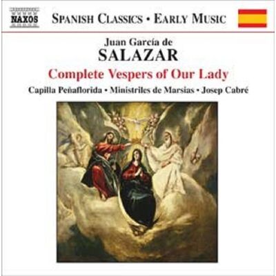 NAXOS Josep Cabr - Complete Vespers of Our Lady - Music Album NAXOS Josep Cabr - Complete Vespers of Our Lady - Music Album