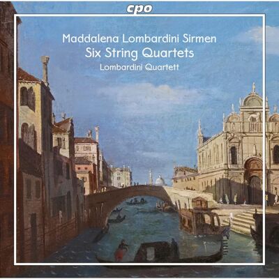 Lombardini Quartett Maddalena Sirmen Six String Quartets - Music CD Lombardini Quartett Maddalena Sirmen Six String Quartets - Music CD
