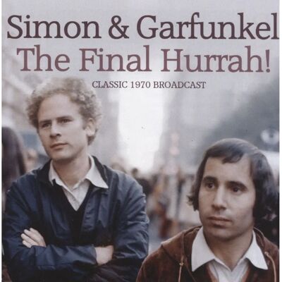 Simon & Garfunkel: Final Hurrah - Live Album Simon & Garfunkel: Final Hurrah - Live Album