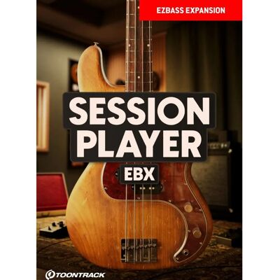 Toontrack Instruments Virtuelles/ EBX SESSION PLAYER - Virtuelles Instrument Toontrack Instruments Virtuelles/ EBX SESSION PLAYER - Virtuelles Instrument