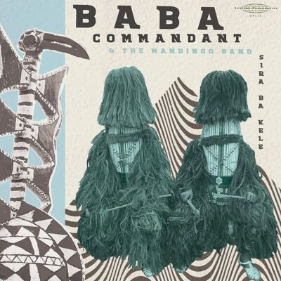 Baba Commandant - Siri Ba Kele - CD Musicale Baba Commandant - Siri Ba Kele - CD Musicale