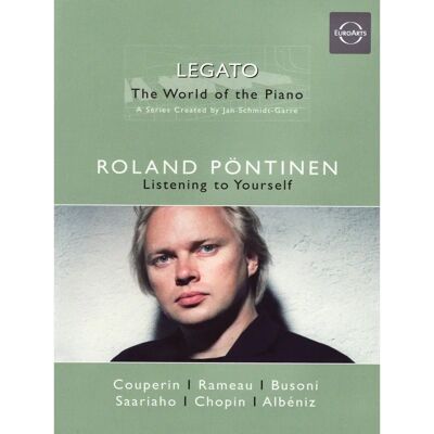 Euroarts Roland Pontinen - The World of the Piano - Legato Vol. 3 - DVD Euroarts Roland Pontinen - The World of the Piano - Legato Vol. 3 - DVD