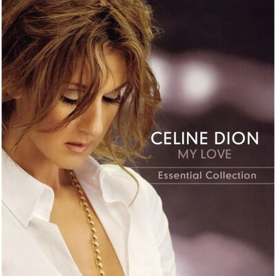 Celine Dion My Love Essential Collection - CD Celine Dion My Love Essential Collection - CD