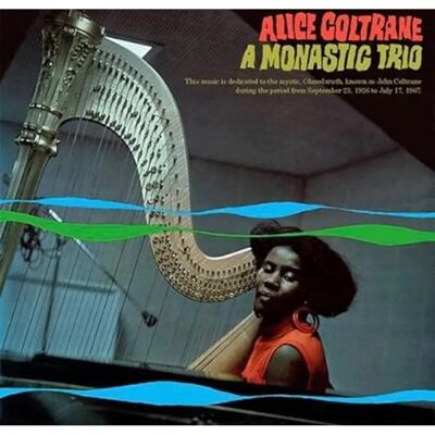 Alice Coltrane Monastic Trio - Music Album Alice Coltrane Monastic Trio - Music Album