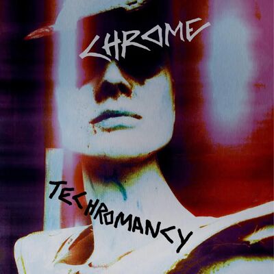Cleopatra Chrome - Techromancy CD - Album post-punk Cleopatra Chrome - Techromancy CD - Album post-punk