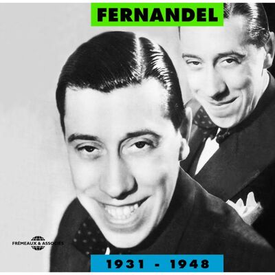 Fremeaux & Assoc. Fernandel 1931-1948 - Álbum de Música Fremeaux & Assoc. Fernandel 1931-1948 - Álbum de Música