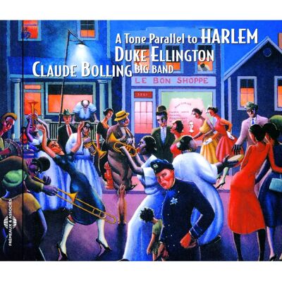 Fremeaux & Assoc. Claude Bolling - Un ton parallèle à Harlem - Disques compacts - Publicité Fremeaux & Assoc. Claude Bolling - Un ton parallèle à Harlem - Disques compacts - Publicité