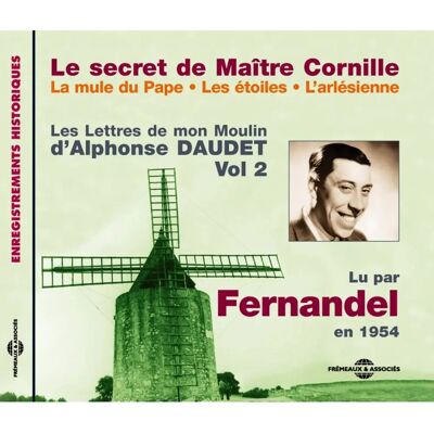 Fremeaux & Assoc. Fernandel - Les Lettres de mon moulin - Album de musique - Publicité Fremeaux & Assoc. Fernandel - Les Lettres de mon moulin - Album de musique - Publicité