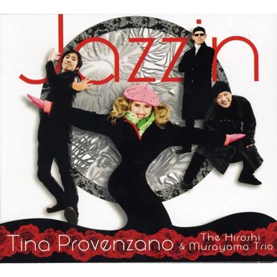 Provenzano, Tina & Murayama, Hiroshi - Jazzin - Kompaktdisc Provenzano, Tina & Murayama, Hiroshi - Jazzin - Kompaktdisc