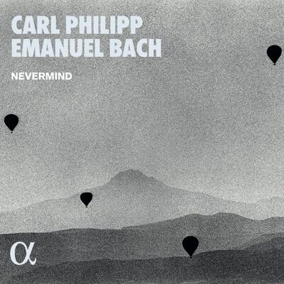 Alpha Nevermind Quatuors et Sonates Carl Philipp Emanuel Bach CD - Musique Classique Alpha Nevermind Quatuors et Sonates Carl Philipp Emanuel Bach CD - Musique Classique