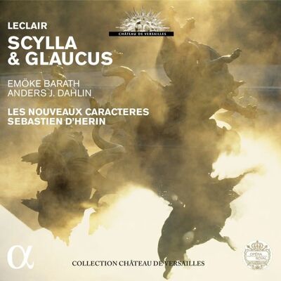 Alpha Leclair / Barath / Les Nouveaux Caracteres - Leclair: Scylla & Glaucus - Musik-CD Alpha Leclair / Barath / Les Nouveaux Caracteres - Leclair: Scylla & Glaucus - Musik-CD