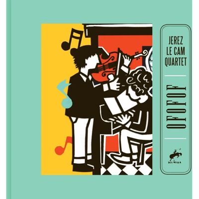 Naive Jerez Le Cam Quartet Ofofof - Disques Compact - Importation USA - Publicité Naive Jerez Le Cam Quartet Ofofof - Disques Compact - Importation USA - Publicité