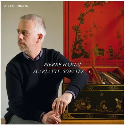 Pierre Hantaï - Scarlatti: Sonatas para clavecín Vol.6 - CD de música Pierre Hantaï - Scarlatti: Sonatas para clavecín Vol.6 - CD de música