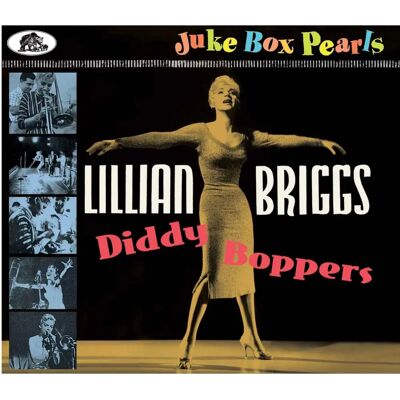 Lillian Briggs - Diddy Boppers: Juke Box Pearls - Musik CD Lillian Briggs - Diddy Boppers: Juke Box Pearls - Musik CD