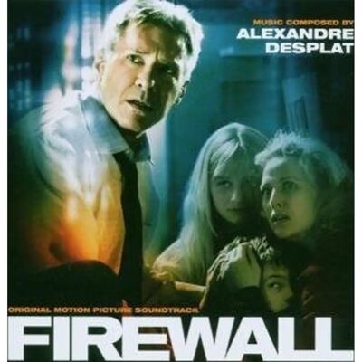 VARESE SARABANDE Firewall - Bande originale 2006 - 1 disque - Publicité VARESE SARABANDE Firewall - Bande originale 2006 - 1 disque - Publicité