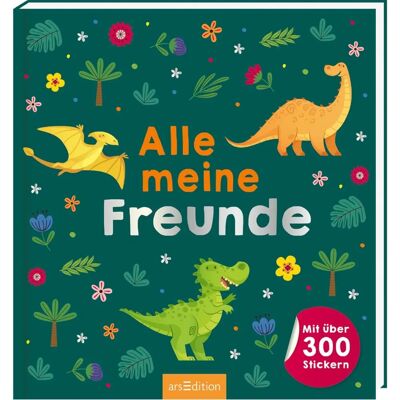 Ars Edition GmbH Dino Freundebuch - Über 300 Sticker Ars Edition GmbH Dino Freundebuch - Über 300 Sticker