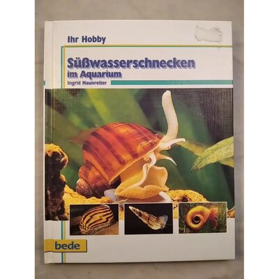 Dennerle - Süßwasserschnecken im Aquarium - Buch Dennerle - Süßwasserschnecken im Aquarium - Buch