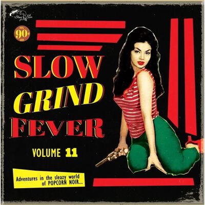Divers - Slow Grind Fever 11 - Album de Musique - Publicité Divers - Slow Grind Fever 11 - Album de Musique - Publicité