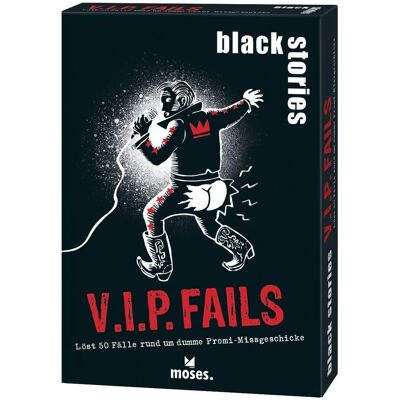 moses. Verlag GmbH Black Stories V.I.P. Fails - Jeu moses. Verlag GmbH Black Stories V.I.P. Fails - Jeu