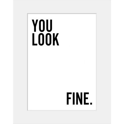 QUEENCE - YOU LOOK FINE. - Schwarz-Weiß - 30x40 cm - Wandbild QUEENCE - YOU LOOK FINE. - Schwarz-Weiß - 30x40 cm - Wandbild