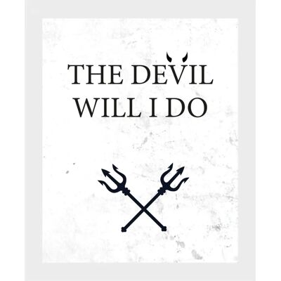 QUEENCE - THE DEVIL WILL I DO - 30x40 cm - Wandbild QUEENCE - THE DEVIL WILL I DO - 30x40 cm - Wandbild