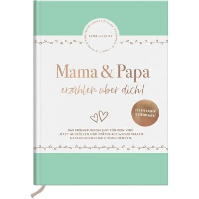 Mama und Papa erzählen über dich: Unser Erinnerungsalbum - Gebraucht - 17,6x24,4 cm Mama und Papa erzählen über dich: Unser Erinnerungsalbum - Gebraucht - 17,6x24,4 cm