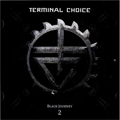 Terminal Choice Black Journey 2 - Audio CD Terminal Choice Black Journey 2 - Audio CD