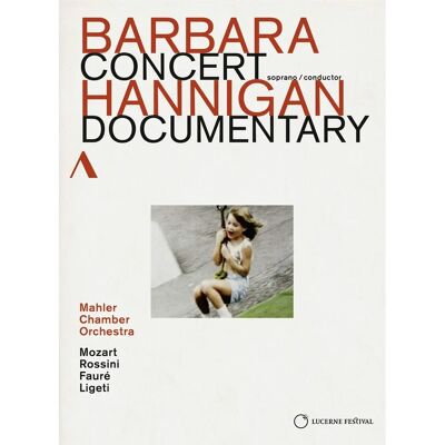 Barbara Hannigan Konsert DVD - Musikdokumentär Barbara Hannigan Konsert DVD - Musikdokumentär