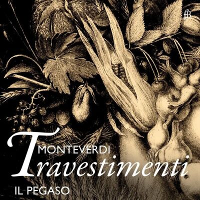 Frescobaldi / Il Pegaso - Monteverdi: Travestimenti - Musik-CD Frescobaldi / Il Pegaso - Monteverdi: Travestimenti - Musik-CD