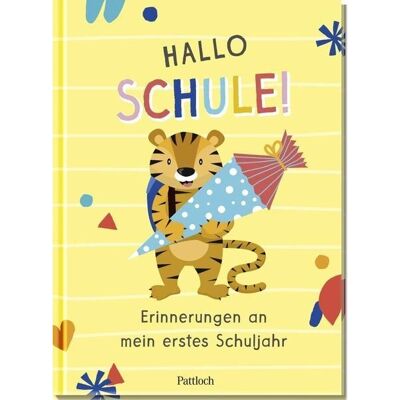 Pattloch Erinnerungsbuch für das erste Schuljahr Pattloch Erinnerungsbuch für das erste Schuljahr