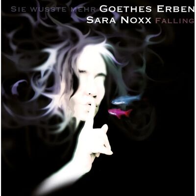 Sara Noxx & Goethes Erben - Sie Weiß, Was Sie Will - CD de Música Sara Noxx & Goethes Erben - Sie Weiß, Was Sie Will - CD de Música