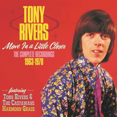 Grapefruit Tony Rivers - Move In A Little Closer - Registrazioni Complete 1963-1970 Grapefruit Tony Rivers - Move In A Little Closer - Registrazioni Complete 1963-1970
