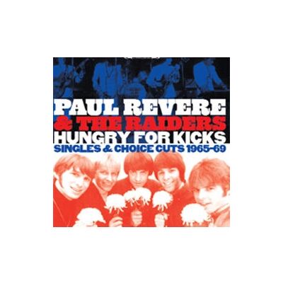 Cherry Red Records Paul Revere & The Raiders - Hungry For Kicks - CD de Musique - Publicité Cherry Red Records Paul Revere & The Raiders - Hungry For Kicks - CD de Musique - Publicité