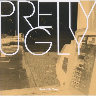 Sam Kills Two - Pretty Ugly - Musik-CD Sam Kills Two - Pretty Ugly - Musik-CD