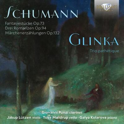 Brilliant Classics Glinka / Schumann / Punzi - Fantasiestucke 73 - Album Classique - Publicité Brilliant Classics Glinka / Schumann / Punzi - Fantasiestucke 73 - Album Classique - Publicité