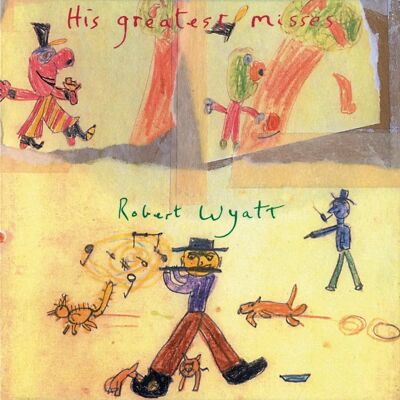 Robert Wyatt Sus Mejores Éxitos CD - Recopilación de Carrera Robert Wyatt Sus Mejores Éxitos CD - Recopilación de Carrera