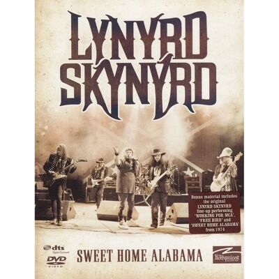 Lynyrd Skynyrd Sweet Home Alabama - DVD - Publicité Lynyrd Skynyrd Sweet Home Alabama - DVD - Publicité
