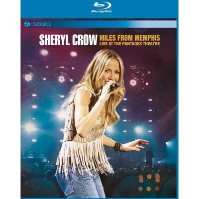 Sheryl Crow Miles from Memphis - Live im Pantages Theatre Blu-ray - Blu-ray Sheryl Crow Miles from Memphis - Live im Pantages Theatre Blu-ray - Blu-ray