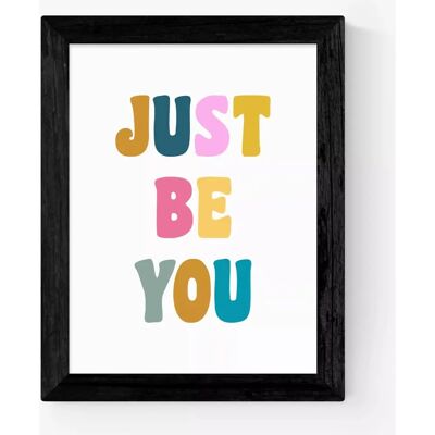 EAST END PRINTS - Just Be You - Framed Print EAST END PRINTS - Just Be You - Framed Print