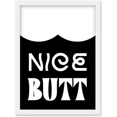 Artery8 - Nice Butt Toilet Sign - White - A4 - Wall Art Artery8 - Nice Butt Toilet Sign - White - A4 - Wall Art