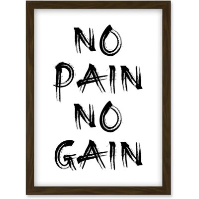 Artery8 No Pain No Gain - brown - A4 - Framed Wall Art Artery8 No Pain No Gain - brown - A4 - Framed Wall Art