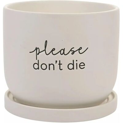 Widdop & Co - Country Living Please Don’t Die Ceramic Plant Pot - Matte White - Plant pot Widdop & Co - Country Living Please Don’t Die Ceramic Plant Pot - Matte White - Plant pot