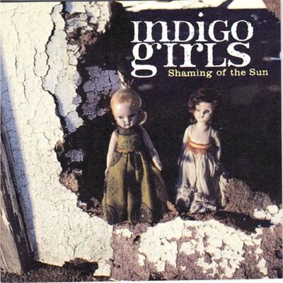 Indigo Girls Shaming of the Sun - CD Album Indigo Girls Shaming of the Sun - CD Album