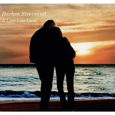 Barbra Streisand Un Amour Comme Le Nôtre - CD - Publicité Barbra Streisand Un Amour Comme Le Nôtre - CD - Publicité