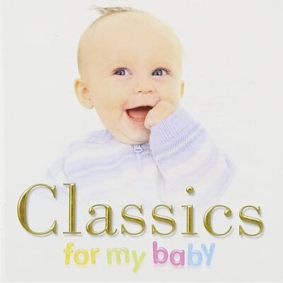 Virgin Classics Classics for My Baby - 2 Scheiben - 2008 Virgin Classics Classics for My Baby - 2 Scheiben - 2008