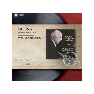 EMI Classics Walter Gieseking - Préludes de Debussy I & II - CD de Musique - Publicité EMI Classics Walter Gieseking - Préludes de Debussy I & II - CD de Musique - Publicité