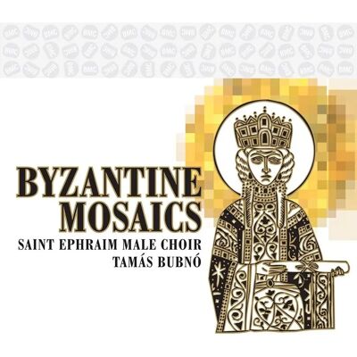 Chór Męski św. Efrema Bizantyński - Tamás Bubnó 1 CD Chór Męski św. Efrema Bizantyński - Tamás Bubnó 1 CD