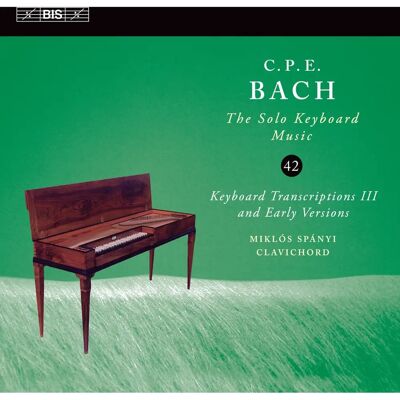 Bis C.P.E. Bach: Solo Keyboard Music Vol 42 - Musikalbum Bis C.P.E. Bach: Solo Keyboard Music Vol 42 - Musikalbum